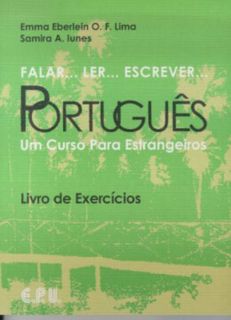 GET [KINDLE PDF EBOOK EPUB] Falar...Ler...Escrever...Portugues Exercicios: Um Curso Para Estrangeiro