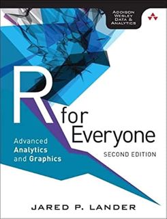 Read PDF EBOOK EPUB KINDLE R for Everyone: Advanced Analytics and Graphics (Addison-Wesley Data & An