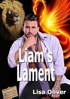 [Access] [EBOOK EPUB KINDLE PDF] Liam's Lament (Arrowtown Book 3) by Lisa Oliver ✓