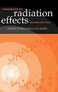 Read EBOOK EPUB KINDLE PDF Handbook of Radiation Effects by  Andrew Holmes-Siedle &  Len Adams 💑