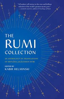 VIEW EPUB KINDLE PDF EBOOK The Rumi Collection: An Anthology of Translations of Mevlana Jalaluddin R