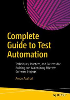 [VIEW] KINDLE PDF EBOOK EPUB Complete Guide to Test Automation: Techniques, Practices, and Patterns