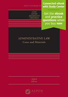Access PDF EBOOK EPUB KINDLE Administrative Law: Cases and Materials [Connected eBook with Study Cen