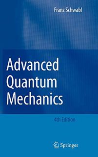 [VIEW] [EBOOK EPUB KINDLE PDF] Advanced Quantum Mechanics by  Franz Schwabl,R. Hilton,Angela Lahee �