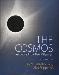 View PDF EBOOK EPUB KINDLE The Cosmos: Astronomy in the New Millennium by  Jay M. Pasachoff &  Alex