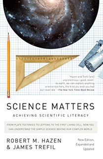 ACCESS [KINDLE PDF EBOOK EPUB] Science Matters: Achieving Scientific Literacy by  Robert M. Hazen &