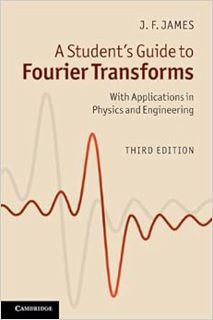 [Read] KINDLE PDF EBOOK EPUB A Student's Guide to Fourier Transforms: With Applications in Physics a