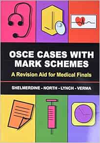 VIEW EPUB KINDLE PDF EBOOK OSCE Cases with Mark Schemes: A Revision Aid for Medical Finals by Susan