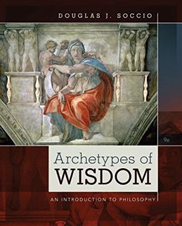 [ACCESS] KINDLE PDF EBOOK EPUB Archetypes of Wisdom: An Introduction to Philosophy by  Douglas J. So