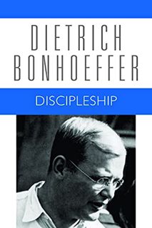[Access] [KINDLE PDF EBOOK EPUB] Discipleship: Dietrich Bonhoeffer Works, Volume 4 by  Dietrich Bonh