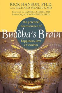 Read Buddha's Brain: The Practical Neuroscience of Happiness, Love, and Wisdom Author Rick Hanson FR