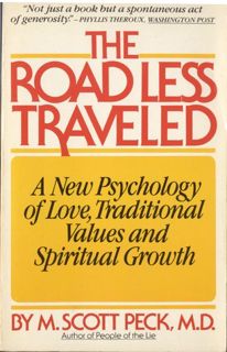 Read The Road Less Traveled: A New Psychology of Love, Traditional Values and Spiritual Growth Autho