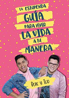 Access [KINDLE PDF EBOOK EPUB] La estupenda guia para vivir la vida a tu manera (Spanish Edition) by