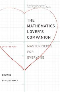Get KINDLE PDF EBOOK EPUB The Mathematics Lover’s Companion: Masterpieces for Everyone by  Edward R.