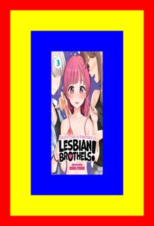 [Pdf]$$ Asumi-chan is Interested in Lesbian Brothels! Vol. 3 Book Pdf By Kuro Itsuki