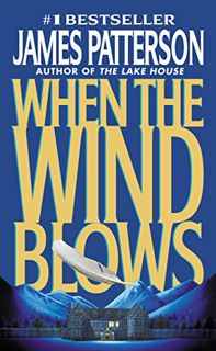GET [EBOOK EPUB KINDLE PDF] When the Wind Blows by  James Patterson 📌