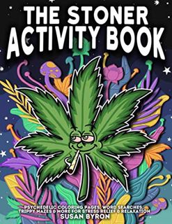 Get PDF EBOOK EPUB KINDLE Stoner Activity Book - Psychedelic Colouring Pages, Word Searches, Trippy
