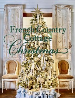 Read French Country Cottage Christmas Author Courtney Allison FREE *(Book)