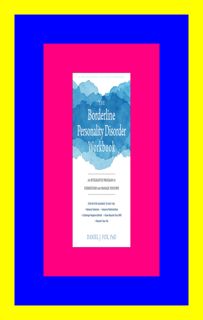 (EPUB)-Read The Borderline Personality Disorder Workbook An Integrative Program to Underst