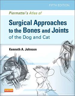 [ACCESS] PDF EBOOK EPUB KINDLE Piermattei's Atlas of Surgical Approaches to the Bones and Joints of