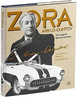[VIEW] [KINDLE PDF EBOOK EPUB] Zora Arkus-Duntov -The Legend Behind Corvette by  Jerry Burton 📍