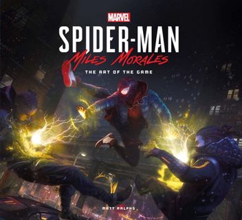 Read Marvel's Spider-Man: Miles Morales The Art of the Game Author Matt Ralphs FREE *(Book)