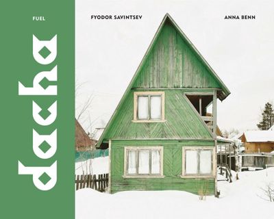 Read Dacha: The Soviet Country Cottage Author Fuel FREE *(Book)