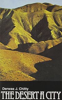 READ [KINDLE PDF EBOOK EPUB] The Desert a City: An Introduction to the Study of Egyptian and Palesti