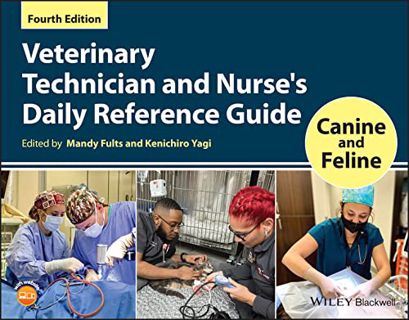 [VIEW] EPUB KINDLE PDF EBOOK Veterinary Technician and Nurse's Daily Reference Guide: Canine and Fel