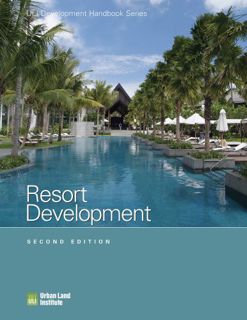 READ EBOOK EPUB KINDLE PDF Resort Development (Development Handbook series) by  Adrienne Schmitz 📧
