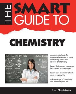 [VIEW] EPUB KINDLE PDF EBOOK The Smart Guide to Chemistry (Smart Guides) by  Brian Nordstrom 📬