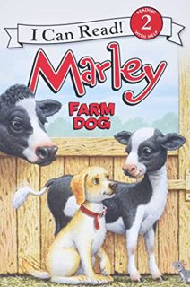 [View] EPUB KINDLE PDF EBOOK Marley: Farm Dog (I Can Read Level 2) by  John Grogan &  Richard Cowdre