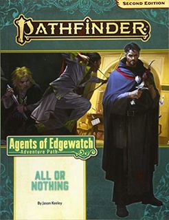 Access [EBOOK EPUB KINDLE PDF] Pathfinder Adventure Path #159: All or Nothing (Agents of Edgewatch 3