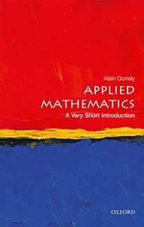 [GET] KINDLE PDF EBOOK EPUB Applied Mathematics: A Very Short Introduction (Very Short Introductions
