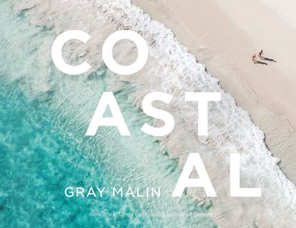 Read Gray Malin: Coastal Author Gray Malin FREE *(Book)