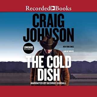 GET [PDF EBOOK EPUB KINDLE] The Cold Dish: A Walt Longmire Mystery by unknown 💗