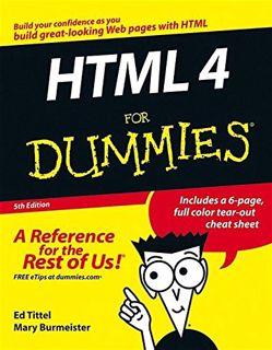 [View] EPUB KINDLE PDF EBOOK HTML 4 For Dummies, 5th Edition by  Ed Tittel &  Mary Burmeister 🖌️
