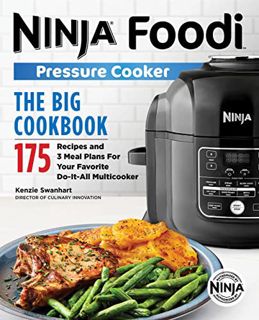[GET] [KINDLE PDF EBOOK EPUB] The Official Big Ninja Foodi Pressure Cooker Cookbook: 175 Recipes and