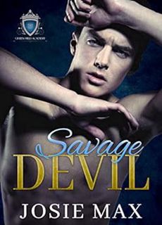 [Access] EBOOK EPUB KINDLE PDF Savage Devil: A High School Bully Romance (Green Hills Academy Trilog