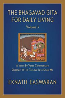 [View] EBOOK EPUB KINDLE PDF The Bhagavad Gita for Daily Living, Volume 3: A Verse-by-Verse Commenta