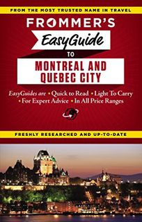 [Get] KINDLE PDF EBOOK EPUB Frommer's EasyGuide to Montreal and Quebec City by  Matthew Barber,Lesli