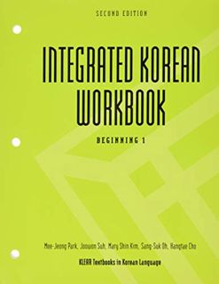 [VIEW] [KINDLE PDF EBOOK EPUB] Integrated Korean Workbook: Beginning 1, 2nd Edition (Klear Textbooks