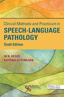 Read PDF EBOOK EPUB KINDLE Clinical Methods and Practicum in Speech-Language Pathology, Sixth Editio