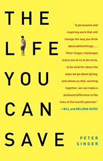 [GET] [PDF EBOOK EPUB KINDLE] The Life You Can Save: How to Do Your Part to End World Poverty by  Pe