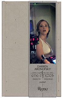 [Access] [EPUB KINDLE PDF EBOOK] Mother! The Making of the Fever Dream by  Darren Aronofsky &  Matty