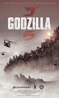View PDF EBOOK EPUB KINDLE Godzilla - The Official Movie Novelization by  Greg Cox 💑