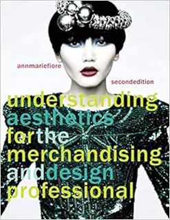 ACCESS EBOOK EPUB KINDLE PDF Understanding Aesthetics for the Merchandising and Design Professional