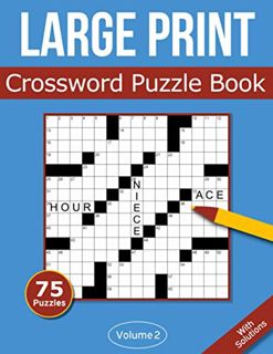 Get [EBOOK EPUB KINDLE PDF] Large Print Crossword Puzzle Book: 75 Large Print Crossword Puzzles For