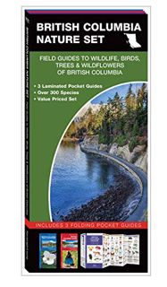 [View] [EPUB KINDLE PDF EBOOK] British Columbia Nature Set: Field Guides to Wildlife, Birds, Trees &