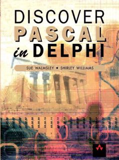 [VIEW] [EBOOK EPUB KINDLE PDF] Discover Pascal in Delphi by  Sue Walmsley &  Shirley Williams 💏